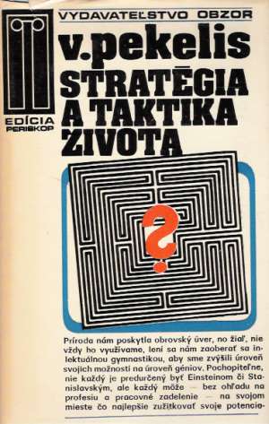 Stratégia a taktika života - Pekelis Viktor