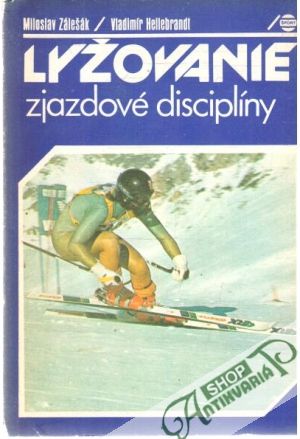 Lyžovanie - zjazdové disciplíny - Zálešák Miloslav, Hellebrandt Vladimír
