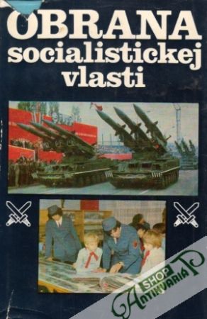 Obrana socialistickej vlasti - Kolektív autorov