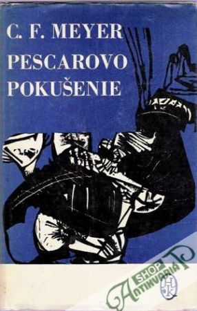 Pescarovo pokušenie a iné novely - Meyer Conrad Ferdinand