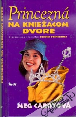 Princezná na kniežacom dvore - Cabotová Meg