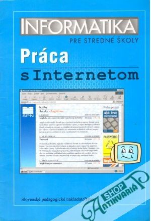 Informatika pre stredné školy - Práca s internetom - Jašková Ľudmila, Šnajder Ľubomír, Baranovič Roman
