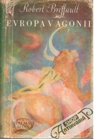 Evropa v Agonii - Briffault Robert