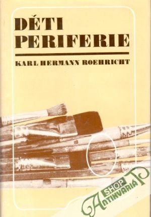 Děti periferie - Roehricht Karl Hermann