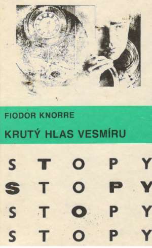 Krutý hlas vesmíru - Knorre Fiodor