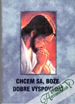 Chcem sa, Bože, dobre vyspovedať - Krajňák František