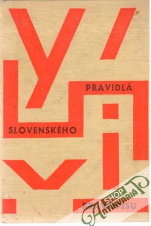 Pravidlá slovenského pravopisu - Peciar Štefan a kolektív