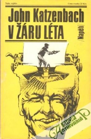 V žáru léta - Katzenbach John