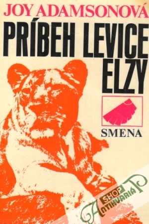 Príbeh levice Elzy - Adamsonová Joy