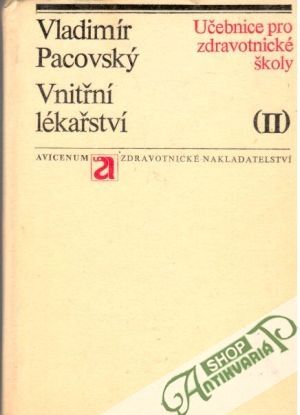 Vnitřní lékařství II. - Pacovský Vladimír