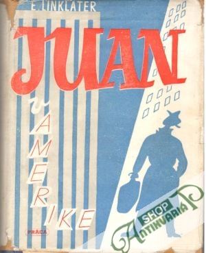 Juan v Amerike - Linklater Eric