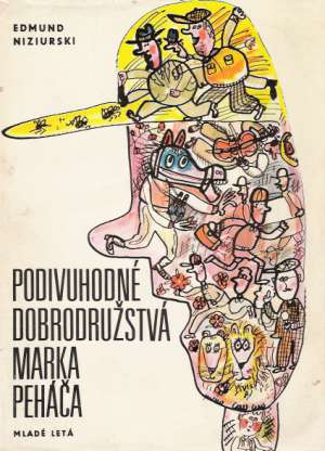 Podivuhodné dobrodružstvá Marka Peháča - Niziurski Edmund