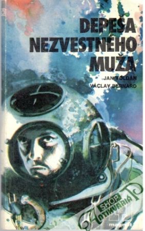 Depeša nezvestného muža - Voldán J., Bernard V.