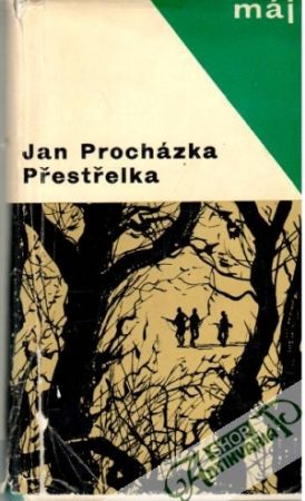 Přestřelka - Procházka Jan