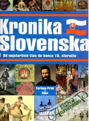 Kronika Slovenska I., II. - Kováč Dušan a kolektív