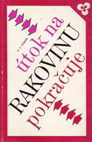 Útok na rakovinu pokračuje - Čaklin Alexander Vasilievič