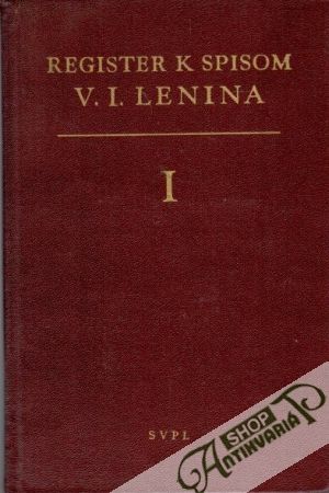 Register k Spisom V. I. Lenina I., II. - Lenin Vladimír Iljič