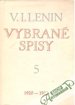 Vybrané spisy 5 - Lenin Vladimír Iljič