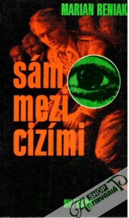 Sám mezi cizími - Reniak Marian