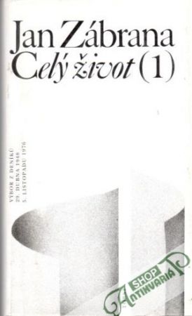 Célý život (1) - Zábrana Jan