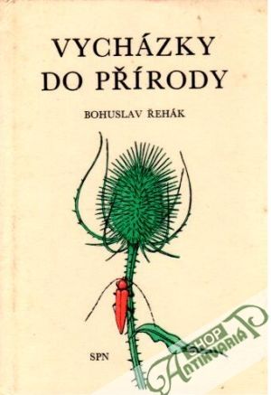 Vycházky do přírody - Řehák Bohuslav