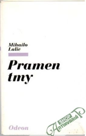 Pramen tmy - Lalic Mihailo