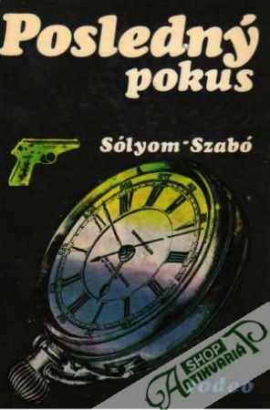 Posledný pokus - Sólyom - Szabó