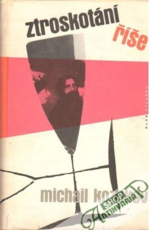 Ztroskotání říše (I. - II.) - Kozakov Michail