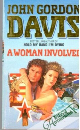 A woman involved - Davis John Gordon