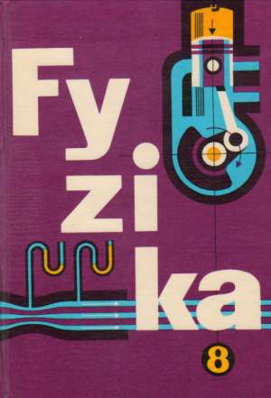 Fyzika 8. - Chytilová Marta a kolektív