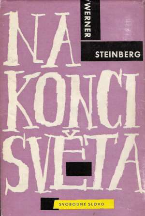 Na konci světa - Steinberg Werner