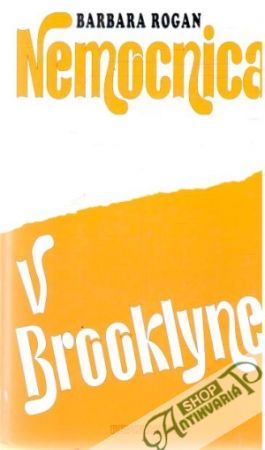 Nemocnica v Brooklyne - Rogan Barbara