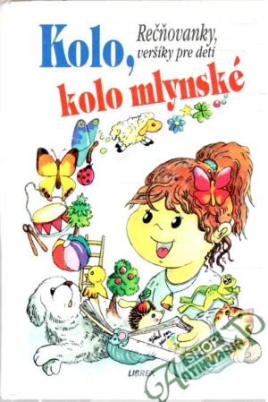 Kolo, kolo mlynské - Dudek Adolf