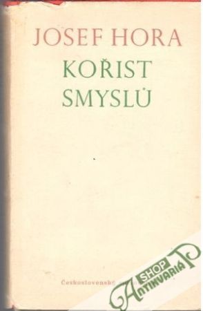 Kořist smyslú - Hora Josef