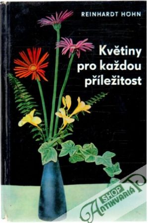 Květiny pro každou příležitost - Hohn Reinhardt