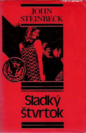 Sladký štvrtok - Steinbeck John