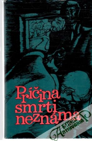 Príčina smrti neznáma - Kolektív autorov