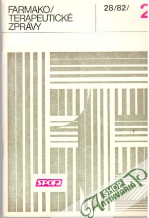 Farmakoterapeutické zprávy 28/82/2 - Kolektív autorov
