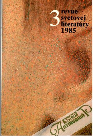Revue svetovej literatúry 1-7/1985 - Kolektív autorov
