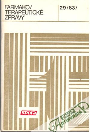 Farmakoterapeutické zprávy 29/83/1 - Kolektív autorov