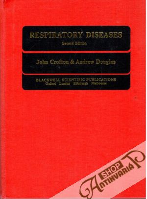 Respiratory diseases - Crofton John, Douglas Andrew