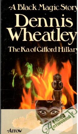 The Ka of Gifford Hillary - Wheatley Dennis