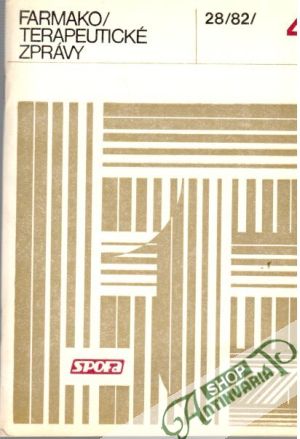 Farmakoterapeutické zprávy 28/82/4 - Kolektív autorov