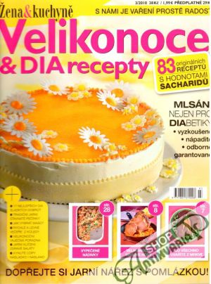 Žena & kuchyně - Velikonoce & Dia recepty - Kolektív autorov
