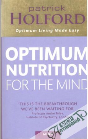 Optimum nutrition for the mind - Holford Patrick