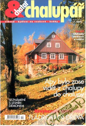 Chatař chalupář 11/2004 - Kolektív autorov