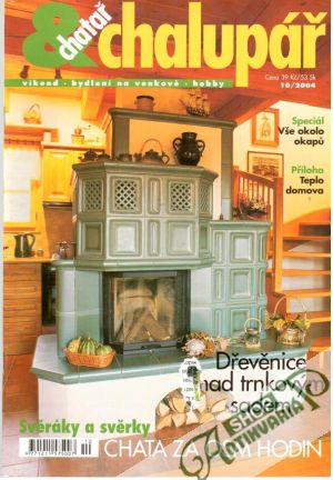 Chatař chalupář 10/2004 - Kolektív autorov