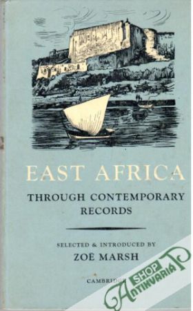 East Africa - through contemporary records - Marsh Zoe