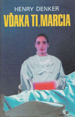 Vďaka ti, Marcia - Denker Henry