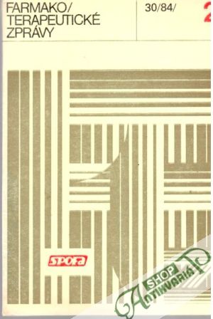 Farmakoterapeutické zprávy 30/84/2 - Kolektív autorov
